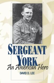 Sergeant York : An American Hero