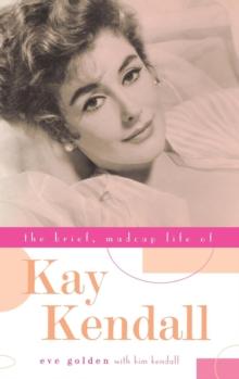 The Brief, Madcap Life of Kay Kendall