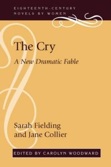 The Cry : A New Dramatic Fable