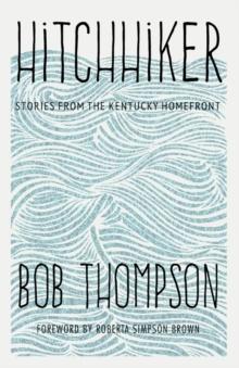 Hitchhiker : Stories from the Kentucky Homefront