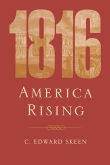 1816 : America Rising