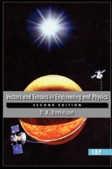 Vectors And Tensors In Engineering And Physics : Second Edition