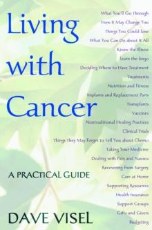 Living With Cancer : A Practical Guide