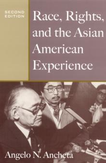 Race, Rights, and the Asian American Experience