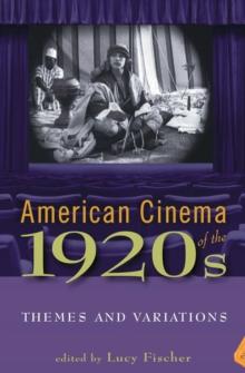 American Cinema of the 1920s : Themes and Variations