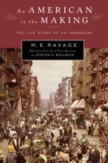 An American in the Making : The Life Story of an Immigrant