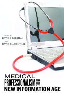 Medical Professionalism in the New Information Age