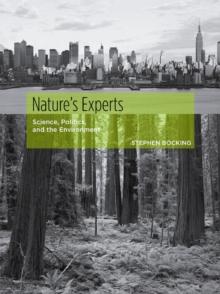 Nature's Experts : Science, Politics, and the Environment