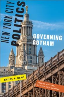 New York City Politics : Governing Gotham