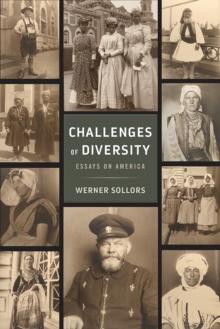 Challenges of Diversity : Essays on America