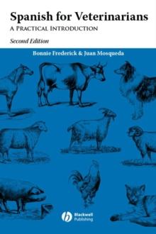 Spanish for Veterinarians : A Practical Introduction