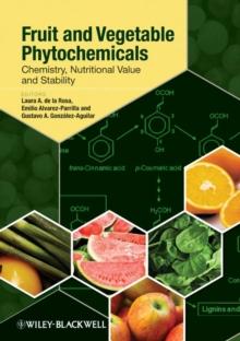 Fruit and Vegetable Phytochemicals : Chemistry, Nutritional Value and Stability