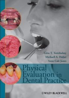 Physical Evaluation in Dental Practice