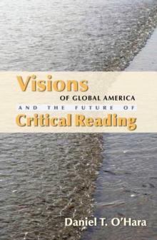 Visions of Global America and the Future of Critical Reading