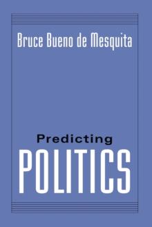 PREDICTING POLITICS