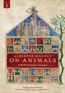 Albertus Magnus On Animals V1 : A Medieval Summa Zoologica Revised Edition