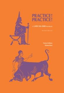 Practice! Practice! : A Latin via Ovid Workbook