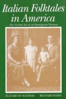 Italian Folktales in America : The Verbal Art of an Immigrant Woman