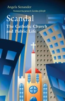 Scandal : The Catholic Church in Public Life