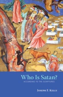 Who Is Satan? : According To The Scriptures