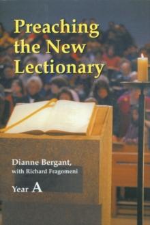 Preaching the New Lectionary : Year A