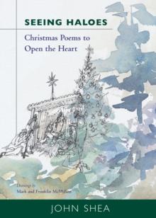 Seeing Haloes : Christmas Poems to Open the Heart