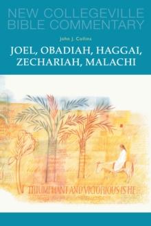 Joel, Obadiah, Haggai, Zechariah, Malachi : Volume 17