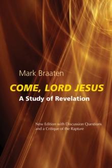 Come, Lord Jesus : A Study of Revelation