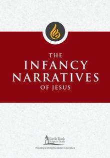 The Infancy Narratives of Jesus