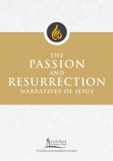 The Passion and Resurrection Narratives of Jesus