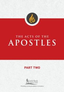 The Acts of the Apostles, Part Two