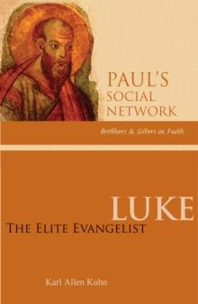 Luke : The Elite Evangelist