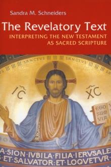 The Revelatory Text : Interpreting the New Testament as Sacred Scripture, Second Edition