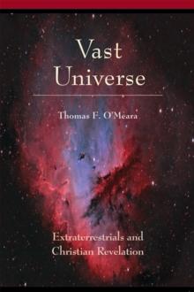 Vast Universe : Extraterrestrials and Christian Revelation