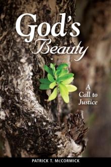 God's Beauty : A Call to Justice