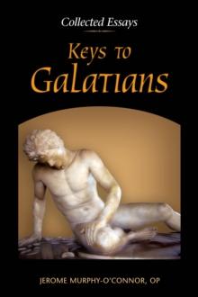 Keys to Galatians : Collected Essays