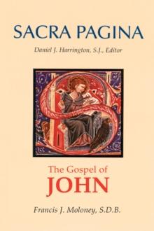 Sacra Pagina: The Gospel of John