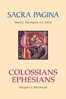 Sacra Pagina: Colossians and Ephesians