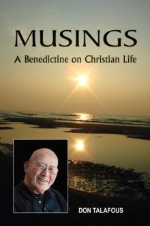 Musings : A Benedictine on Christian Life