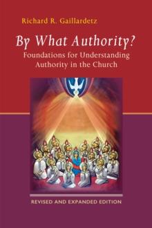 By What Authority? : Foundations for Understanding Authority in the Church