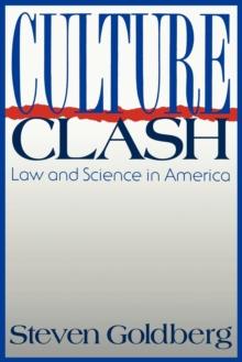 Culture Clash : Law and Science in America