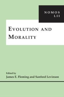 Evolution and Morality : NOMOS LII