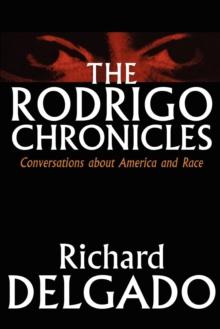 The Rodrigo Chronicles : Conversations About America and Race