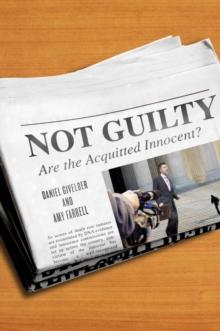 Not Guilty : Are the Acquitted Innocent?