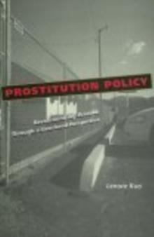 Prostitution Policy : Revolutionizing Practice through a Gendered Perspective