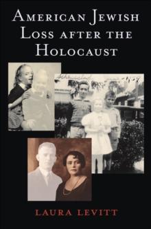 American Jewish Loss after the Holocaust