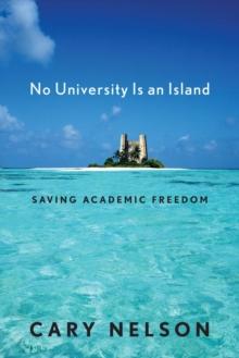 No University Is an Island : Saving Academic Freedom