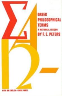 Greek Philosophical Terms : A Historical Lexicon