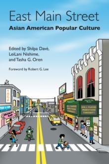 East Main Street : Asian American Popular Culture