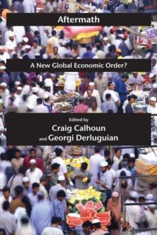 Aftermath : A New Global Economic Order?